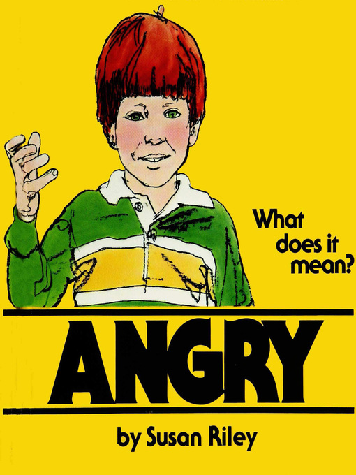 Title details for Angry by Sue Riley - Available